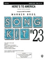 Here's To America - Song Kit #23