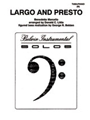 Largo & Presto