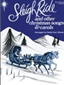 Sleigh Ride & Other Christmas Songs