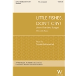 Little Fishes, Don't Cry!