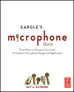 Eargle's Microphone Book from Mono to Stereo - 3rd Edition