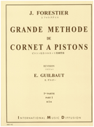 Grande Methode De A Cornet A Pistons forestier J for Trumpet Method (Vol 1)